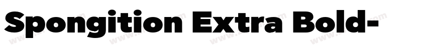 Spongition Extra Bold字体转换 Spongition Extra Bold字体转换